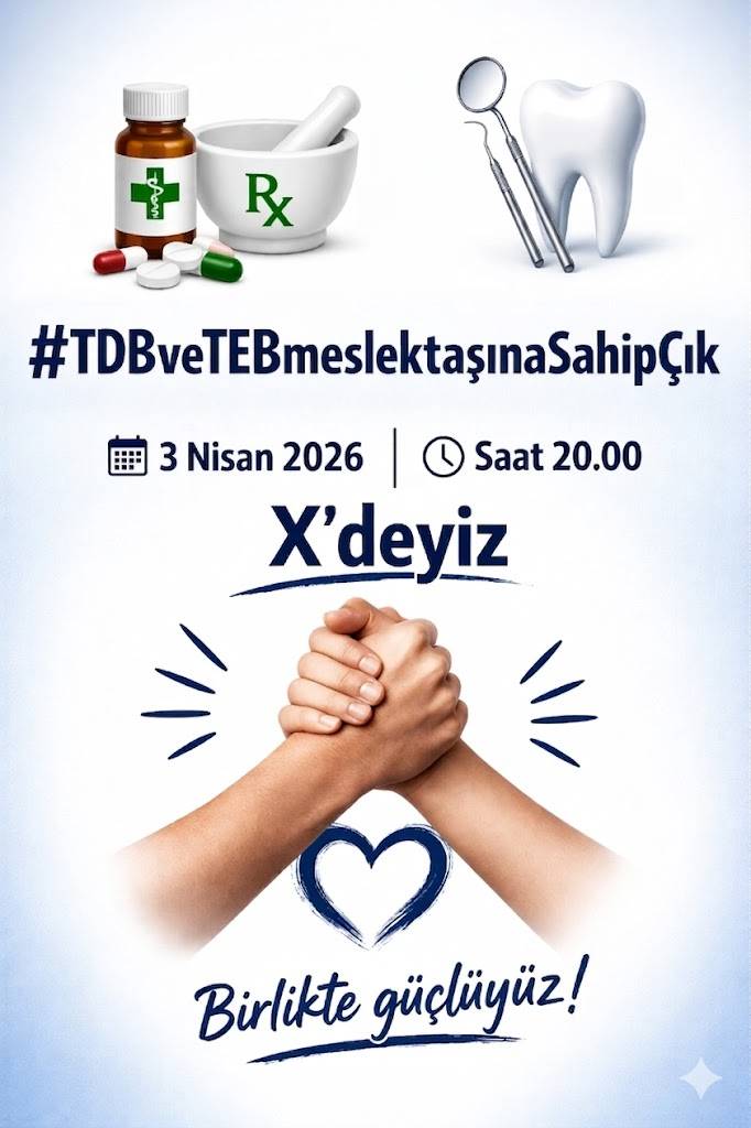 Diş Hekimleri ve Eczacılar X Üzerinden Seslerini Duyuracak